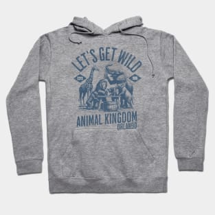 Let's Get Wild Animal Kingdom Orlando Florida Hoodie